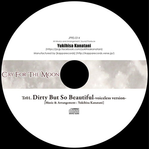 Dirty But So Beautiful voiceless version | Yukihisa Kanatani