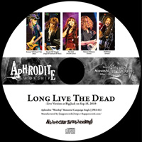 Long Live The Dead -live version- | Aphrodite