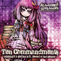 Ten Commandments -SCARLET FANTASIA X , Period of 2nd season- TYPE-A | Aphrodite Symphonics(V.A.)