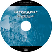 Schwardix Marvally～天空への物語～(2nd-Press) | Schwardix Marvally