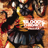Bloody Chronicle -Stage:AA- | Masashi Okagaki and Friends