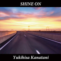 SHINE ON | Yukihisa Kanatani