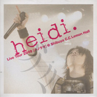 heidi. 『Live Tour 2009[パノラマ]@Shibuya C.C.Lemon Hall』(SPRD-1046)