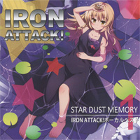 IRON ATTACK! 『STARDUST MEMORY～IRON ATTACK! Vocal Best 1～』(MIA-044)