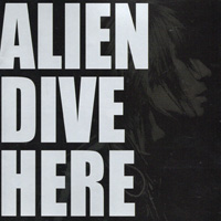 Kiyoshi(Media Youth-machine等) 『ALIEN DIVE HERE』(TEC-49)
