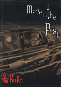 KuRt 『movie in the past』(S.D.R.D-005)