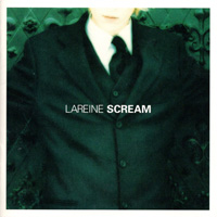 LAREINE 『SCREAM』(ARLC-0003)