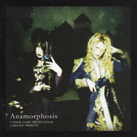 LAREINE＆UNDER CODE PRODUCTION 『Anamorphosis』(ARLC-034)