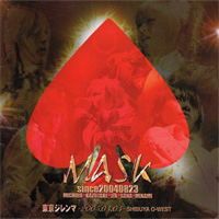 MASK 『東京ジレンマ-2005.04.04-』(JSMKM-011)