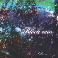 9GOATS BLACK OUT 『Black rain』(9GCD-003)