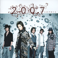 Sophia 『2007(通常盤)』(TOCT-26386)