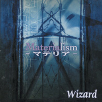 Wizard 『Materialism(初回盤)』(S.D.R-108)