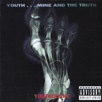 YOUTHQUAKE 『YOUTH…MINE AND THE TRUTH』(EXC-014)
