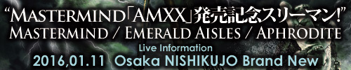 Mastermind「AMXX」発売記念スリーマン! | Aphrodite